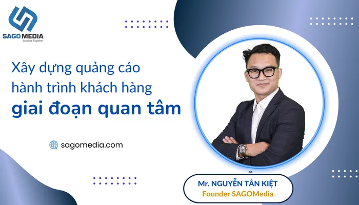 xây dựng quảng cáo hành trình khách hàng ở giai đoạn quan tâm